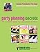 Party Planning Secrets
