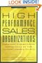High Performance Sales Organizations: Creating Competitive Advantage in the Global Marketplace