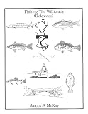 Fishing the Wihittuck (Delaware)