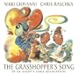 The Grasshopper's Song: An Aesop's Fable Revisited