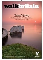 Britain's Great Views: 50 Walking Routes to Britain's Most Spectacular Views