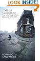 State of Emergency: The Way We Were: Britain, 1970-1974