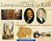 Lewis and Clark for Kids: Their Journey of Discovery with 21 Activities (For Kids series)