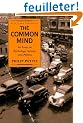 The Common Mind: An Essay on Psychology, Society, and Politics