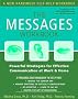 The Messages Workbook: Powerful Strategies for Effective Communication at Work and Home