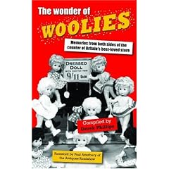 The Wonder of Woolies: Memories from Both Sides of the Counter of Britain's Best-loved Store