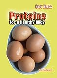 Proteins for a healthy body
