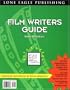 Film Writers Guide--1998: 7th Edition