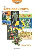 The arts and crafts handbook