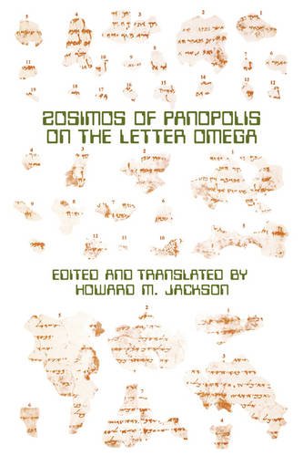 Zosimos of Panopolis on the Letter of Omega (Graeco-Roman religion series)