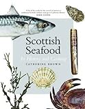 Scottish seafood : its history and cooking
