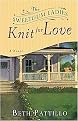 The Sweetgum Ladies Knit for Love (Paperback)