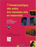 Manuel pratique des soins aux nouveau-nés en maternité (1DVD)