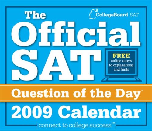 The Official SAT Question of the Day 2009  Calendar, by The College Board