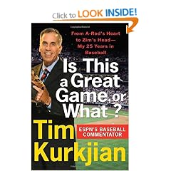 Is This a Great Game, or What?: From A-Rod's Heart to Zim's Head--My 25 Years in Baseball