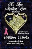 No Law Against Love