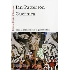 Guernica. Pour la premi�re fois, la guerre totale