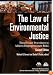 The Law of Environmental Justice, Second Edition: Theories and Procedures to Address Disproportionate Risks