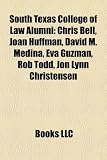 Produkt-Bild: South Texas College of Law Alumni: Chris Bell, Joan Huffman, David M. Medina, Eva Guzman, Rob Todd, Jon Lynn Christensen