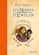L'int�grale Les Mondes d'Ewilan