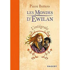 L'int�grale Les Mondes d'Ewilan