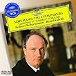 Schumann: The 4 Symphonies; Overtures Opp.81 "Genoveva" & 115 "Manfred"