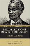 Review Prometheus Books  / Recollections of a Former Slave (Classics in Black Studies)