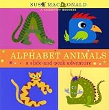 Alphabet Animals: A Slide-and-Peek Adventure (Slide-And-Peek Book)