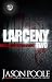 Larceny 2: The Gift & The Curse (The Cartel Publications Presents)
