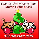 Classic Christmas Music Starring Dogs & Cats 51fOg9cMw L. SL160 Classic Christmas Music Starring Dogs & Cats