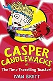 Casper Candlewacks in The time travelling toaster