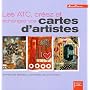 Les ATC, cr�ez et �changez vos cartes d'artistes (ancien prix �diteur 15 euros)