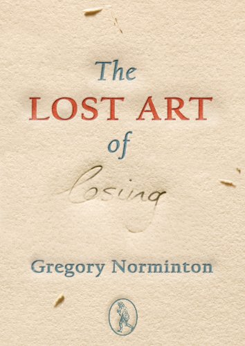 The Lost Art of Losing (Rants)