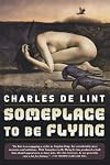 Someplace To Be Flying