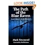 The Path of the Blue Raven