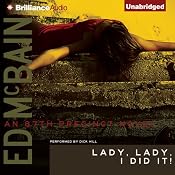Lady, Lady, I Did It!: An 87th Precinct Novel, Book 14 | Ed McBain