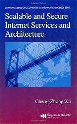 Scalable and Secure Internet Services and Architecture (Chapman & Hall/CRC Computer & Information Science Series)