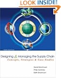 Designing and Managing the Supply Chain: Concepts, Strategies and Case Studies
