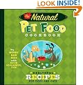The Natural Food Pet Cookbook: Healthful Recipes for Dogs and Cats