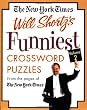 The New York Times Will Shortz's Funniest  Crossword Puzzles Volume 2: From the Pages of The New York Times