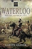 Waterloo : myth and reality