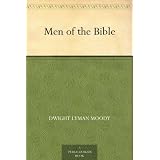 Men of the Bible ~ Dwight Lyman Moody