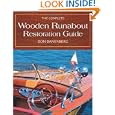 The Complete Wooden Runabout Restoration Guide by Don Danenberg