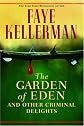 The Garden of Eden and Other Criminal Delights