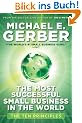 The Most Successful Small Business in The World: The Ten Principles
