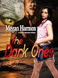 The Dark Ones