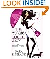 The Magic Touch ~ A Short Story