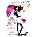 The Magic Touch ~ A Short Story