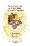 La Ley Universal de La Atracción Y La Travesía de Maite (Spanish Edition)