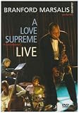 Review Branford Marsalis Quartet  / Branford Marsalis Quartet - Coltrane's a Love Supreme Live
